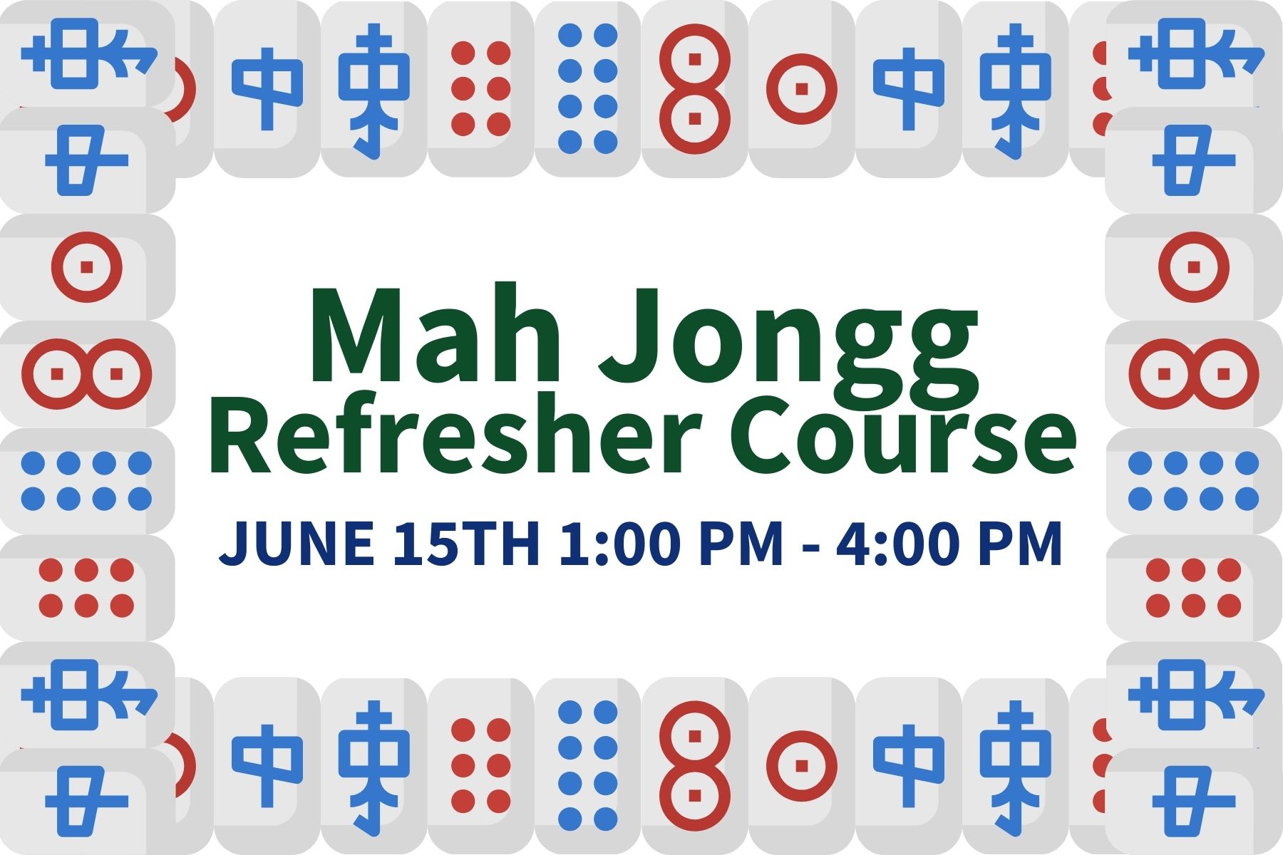 Mah Jongg Refresher Course