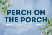 July Perch on the Porch